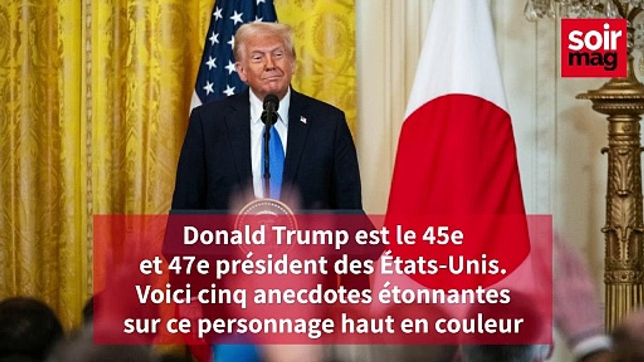 Donald Trump en cinq anecdotes