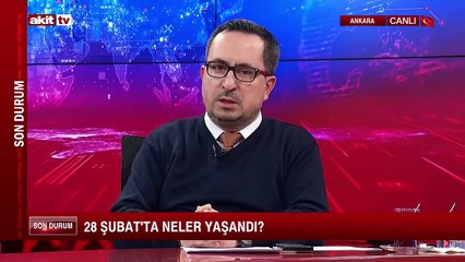 28 Şubat’ta neler yaşandı?