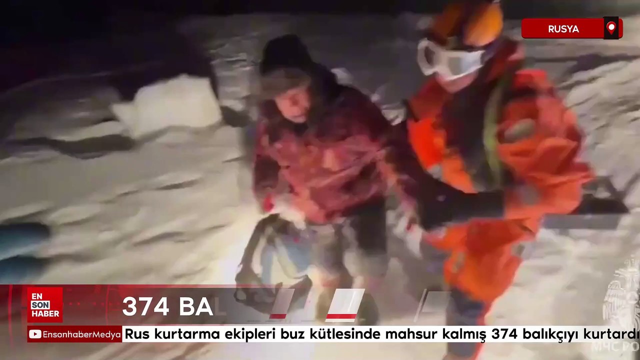 Rus kurtarma ekipleri buz kütlesinde mahsur kalmış 374 balıkçıyı kurtardı.
