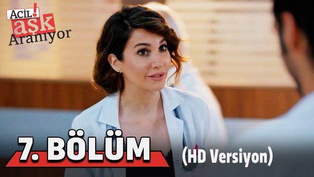 Uzun Versiyon 7. Bölüm Acil Aşk Aranıyor