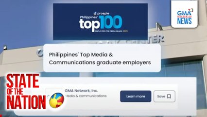 GMA Network, numero unong employer at pinakapinagkakatiwalaan sa industriya ng media at communications | SONA