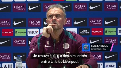 Luis Enrique veut se servir de Lille pour préparer Liverpool