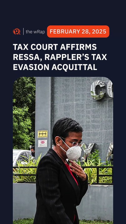 Tax court affirms Maria Ressa, Rappler’s tax evasion acquittal