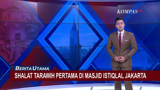 1 Ramadan Ditetapkan 1 Maret 2025, Begini Momen Salat Tarawih Pertama di Masjid Istiqlal Jakarta