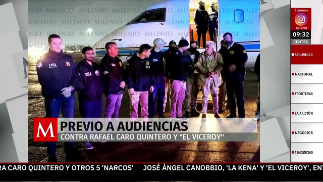 ¿Qué le pasará a Caro Quintero en su primera audiencia en Estados Unidos?