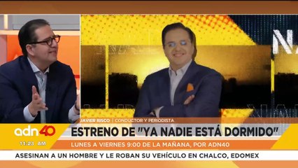 Una nueva forma de informarte está cerca, Ya Nadie Está Dormido con Javier Risco, lunes 3 de marzo