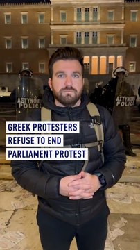 Greek protesters refuse to end parliament protest