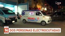 DOS PERSONAS ELECTROCUTADAS