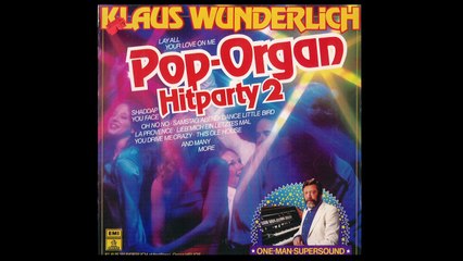 Klaus Wunderlich - Pop organ Hitparty 2 Full Album
