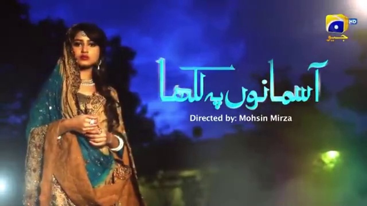 AASMANO PER HAI LIKHA -EP-4-[SAJAL ALI]-[SHEHRIYAR MUNAWAR SIDDIQUI]