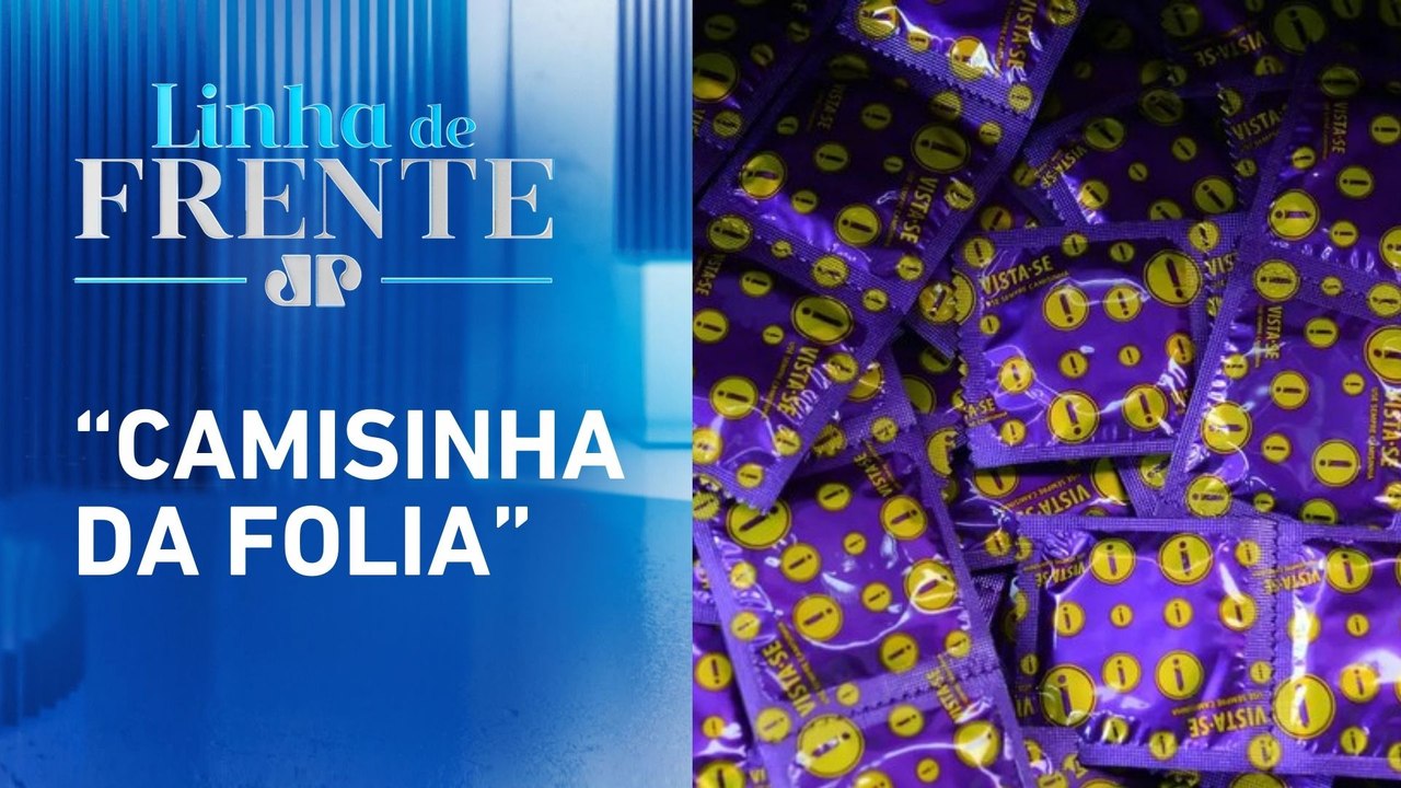 Prefeitura intensifica ação de prevenção ao HIV no Carnaval | LINHA DE FRENTE