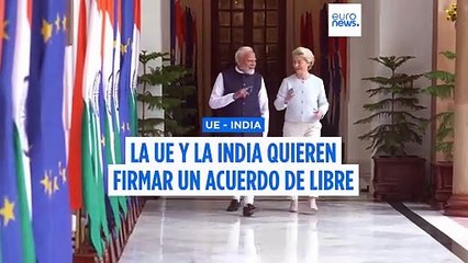 La UE y la India quieren firmar un acuerdo de libre comercio a finales de año