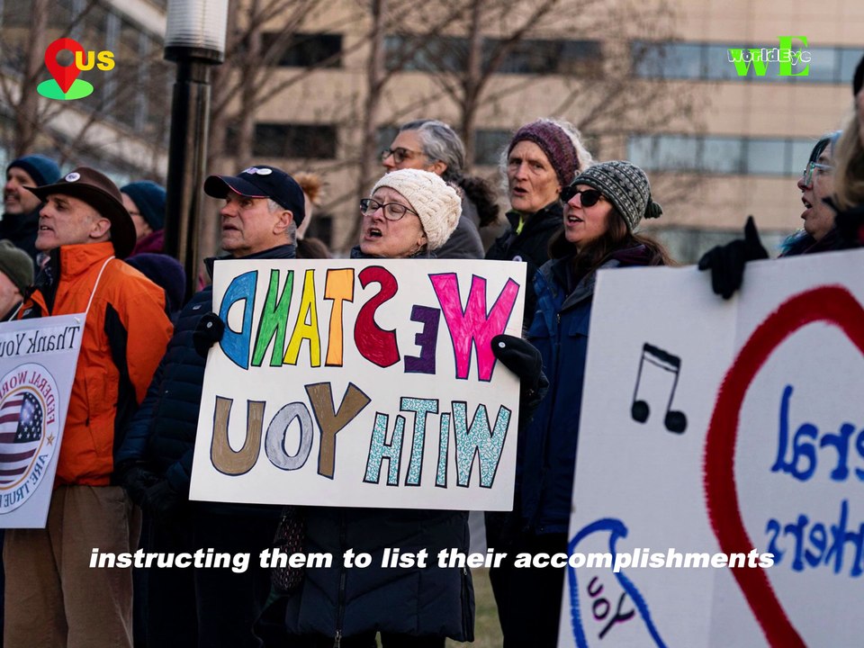 Trump Administration Orders Federal Workers to List Accomplishments Amid Cuts - WorldEye