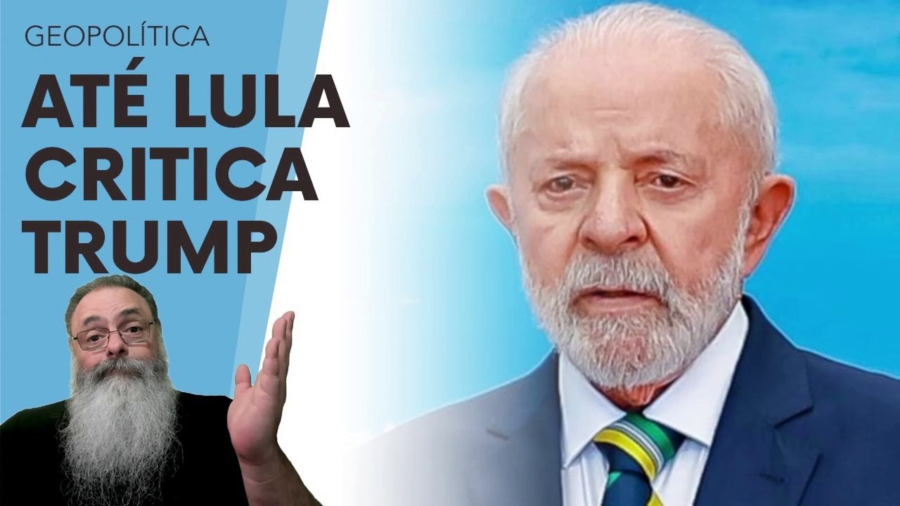 ATÉ LULA PARECE CERTO ao CRITICAR o TRUMP LULA é um IDIOTA, mas ISSO MOSTRA o DESASTRE do TRUMP
