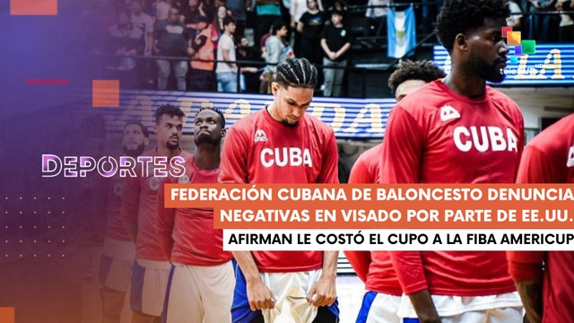 Cuba denuncia restricciones de Estados Unidos DEPORTES TE LO CUENTO 28-02-2025