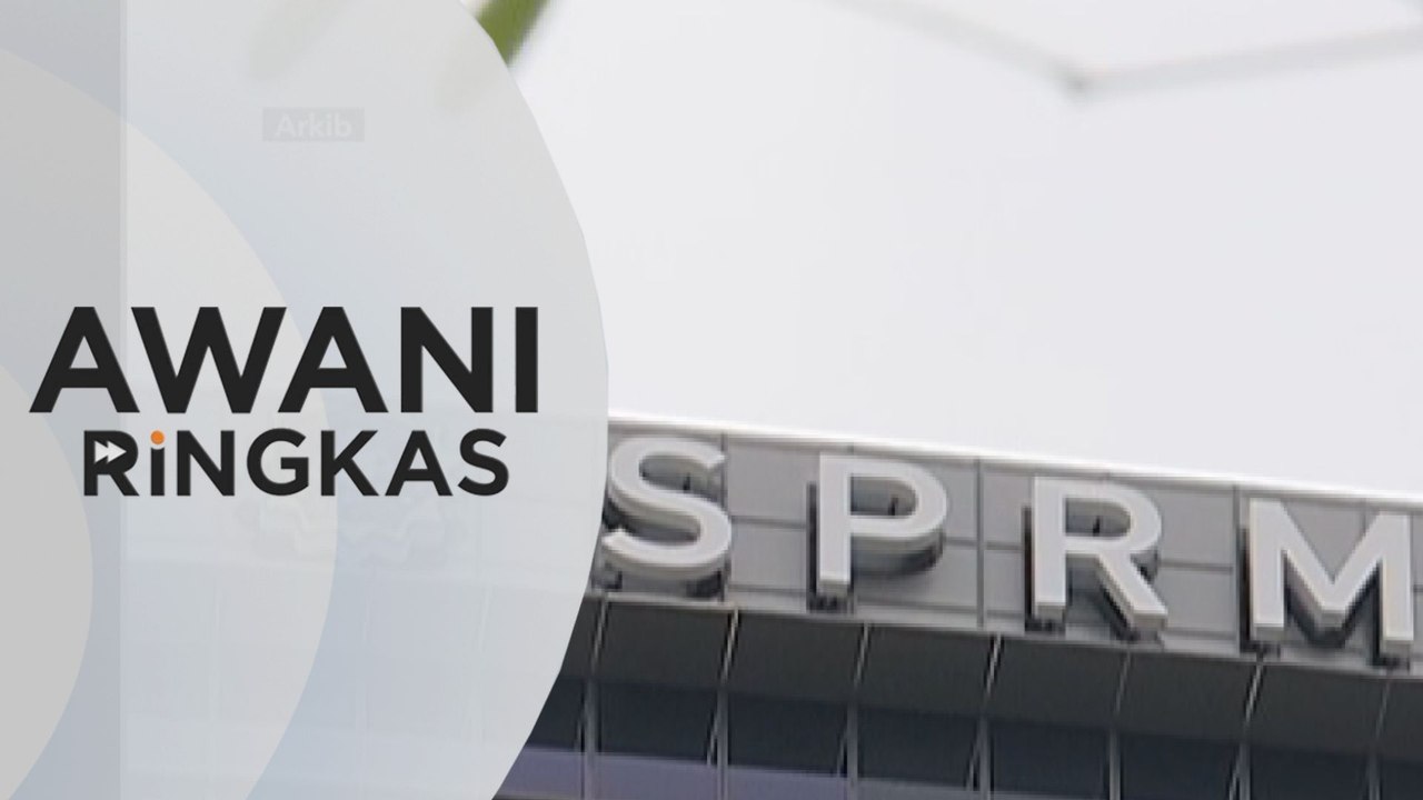 AWANI Ringkas: SPRM tahan wartawan