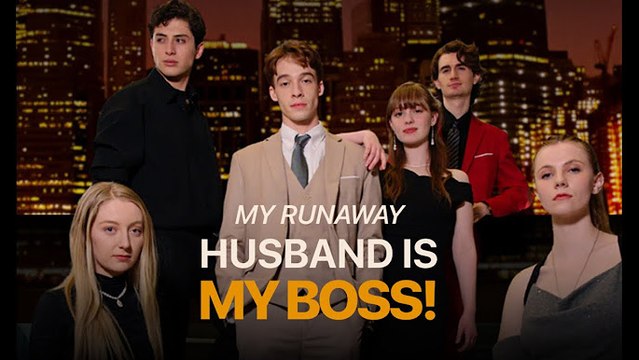 My Runaway Husband Is My Boss (2024) - Full Movie