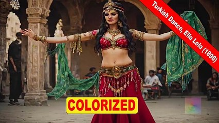 Turkish Dance, Ella Lola (1898) | Old Colorized Movie