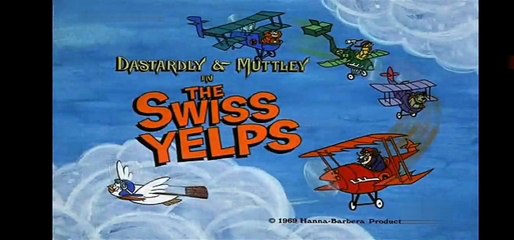 Dastardly & Muttley - The Swiss Yelps [ITA]