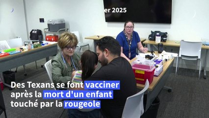Des Texans se font vacciner après la mort d'un enfant touché par la rougeole