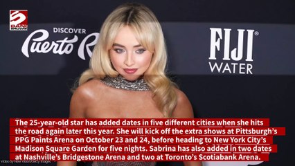 Sabrina Carpenter has added new dates to her 'Short n’ Sweet' North American tour