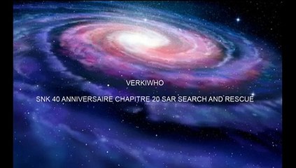 SNK 40 ANNIVERSAIRE CHAPITRE 20   SAR SEARCH AND RESCUE