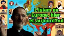 L'islam en Europe, hier et aujourd’hui