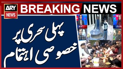 Special arrangements made across the country for the first Sehri of Ramadan