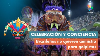 Participantes del Carnaval de Río pidieron justicia para golpistas