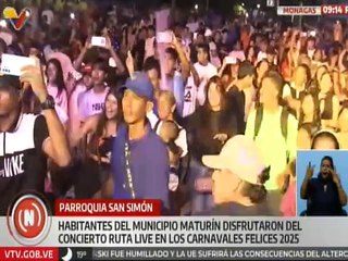 Monagas | Residentes del mcpio. Maturín gozaron del concierto Ruta Live en el inicio del carnaval 2025