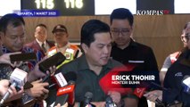 Jawab Erick Thohir soal IHSG Melemah Diduga Imbas Hadirnya Danantara