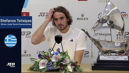 Dubai title sweeter than top 10 return - Tsitsipas