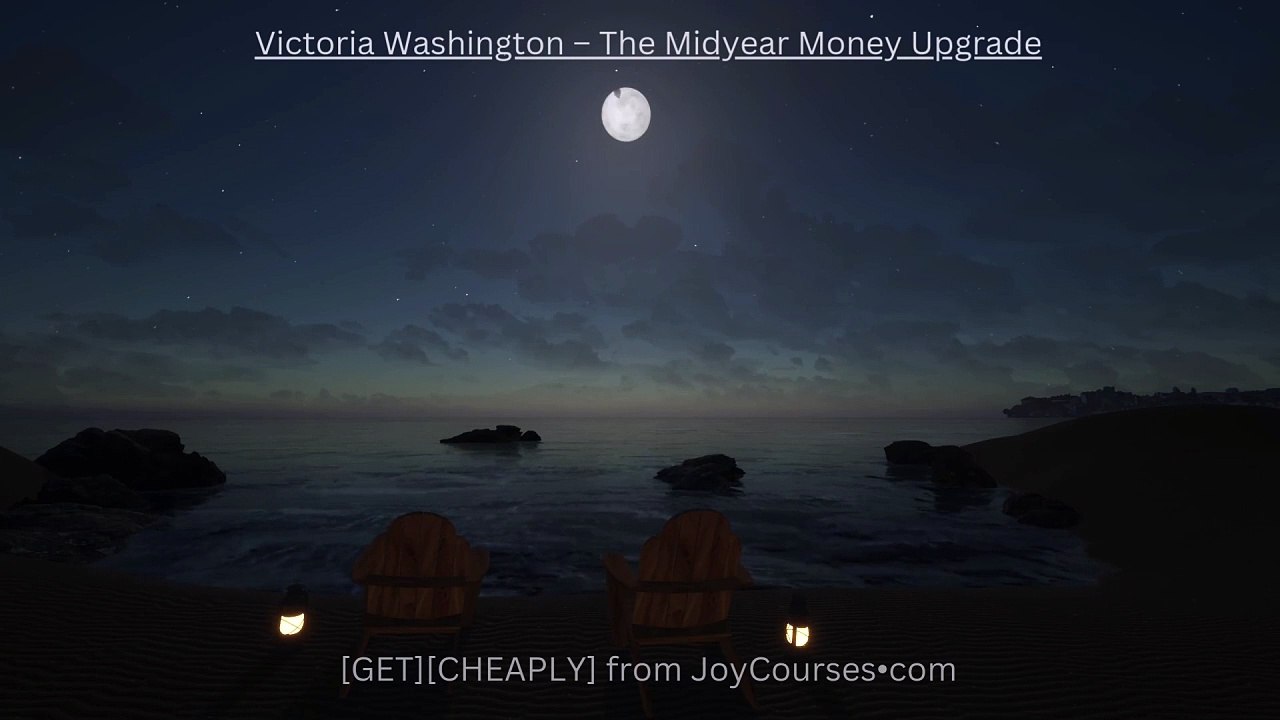 (JOYCOURSES•COM)(Cheap) Victoria Washington – The Midyear Money Upgrade