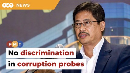 No discrimination in corruption probes, says Azam