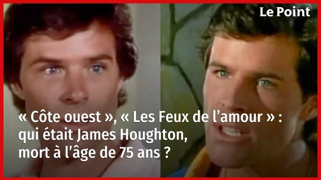 « Côte ouest », « Les Feux de l’amour » : qui était James Houghton, mort à l’âge de 75 ans ?