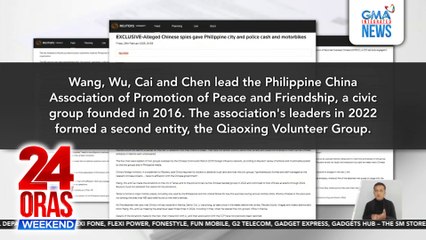 4 na Chinese na inaresto dahil umano sa pang-eespiya, nakapag-donate daw dati ng motorsiklo at pera sa ilang LGUs | 24 Oras Weekend