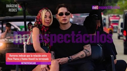 Parece que el romance entre Peso Pluma y la modelo Hanna Howell llegó a su fin