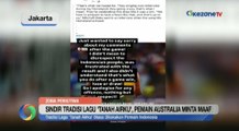 OKEZONE UPDATES: Viral! Pohon Jati Semburkan Api hingga Pemain Australia Minta Maaf Setelah Sindir Lagu 'Tanah Airku'