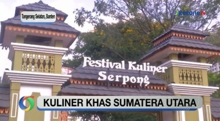 Festival Kuliner Serpong ke-12 Suguhkan Aneka Makanan Khas Medan