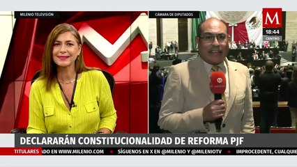 Cámara de Diputados declara constitucionalidad de la reforma al Poder Judicial