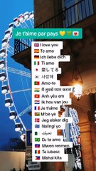 Comment dire je t'aime par pays ❤️