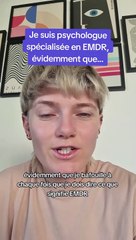 Je suis psychologue spécialisée en EMDR, bien évidemment que... #sansfiltre