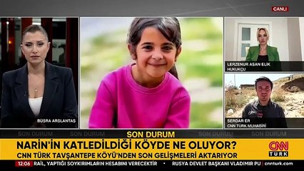 Narin'in katledildiği köyden son gelişmeler: CNN TÜRK ekibi ifadelerdeki yeri görüntüledi