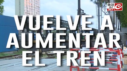 Vuelve a aumentar el tren: ¿Cuánto vas a pagar a partir del lunes?