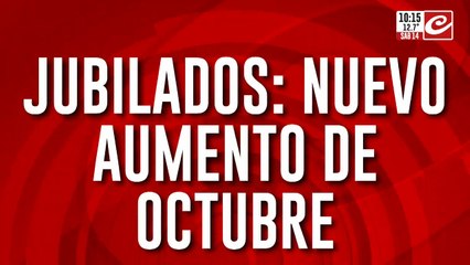 Atención jubilados: ¿Cuánto van a cobrar en el mes de octubre?