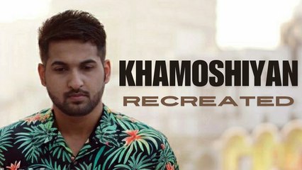 🎶 Khamoshiyan Cover by Jass Multani | Emotional & Romantic Song Recreated