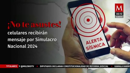 ¡Que no te sorprenda! El Simulacro Nacional 2024 en México iniciará a esta hora