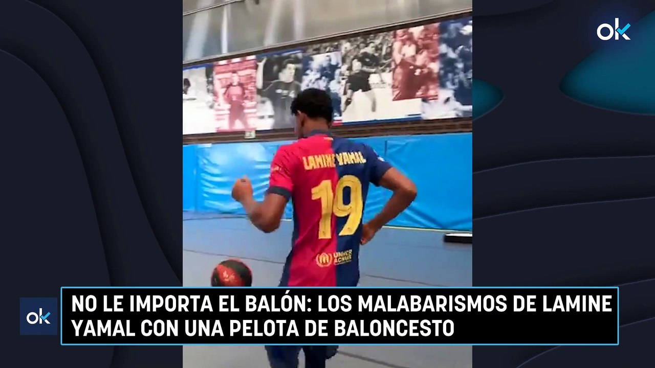 No le importa el balón: los malabarismos de Lamine Yamal con una pelota de baloncesto