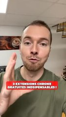 3 extensions Chrome indispensable