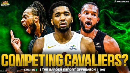 Celtics Rivals: Why Cavs Will Be Better in 2025 | Garden Report